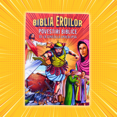 Biblia Eroilor – Biblia in benzi desenate