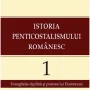 Istoria penticostalismului românesc – Vol. 1